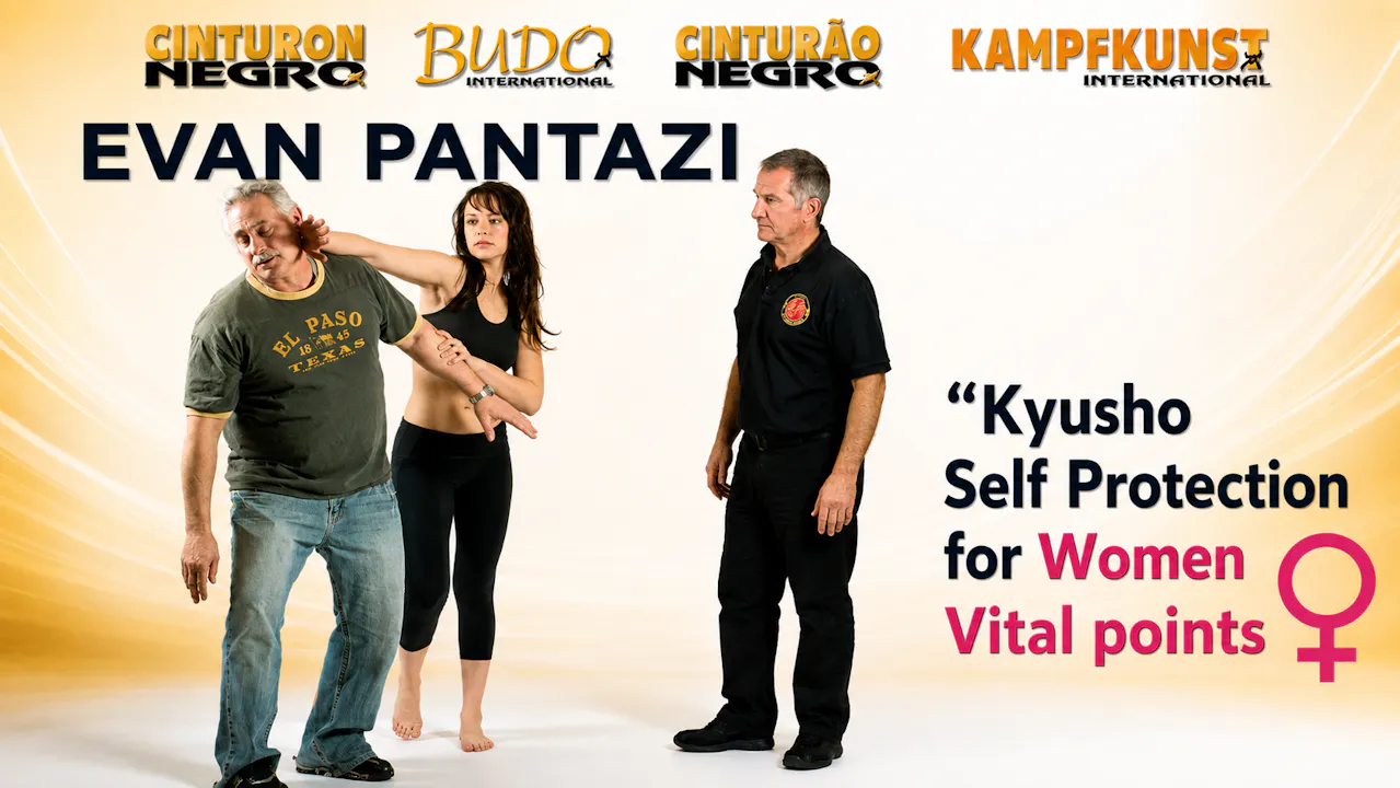 Kyusho Self Protection for Women by Evan Pantazi
