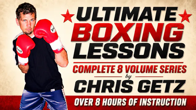 Ultimate Boxing 8 Vol Series with Chris Getz