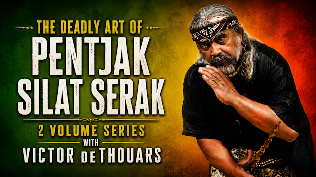 Pentjak Silat Serak Series with Victor deThouars