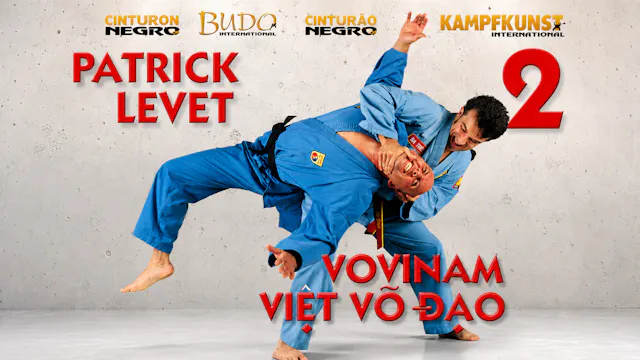 Vovinam Viet Vo Dao Vol 2 with Patrick Levet