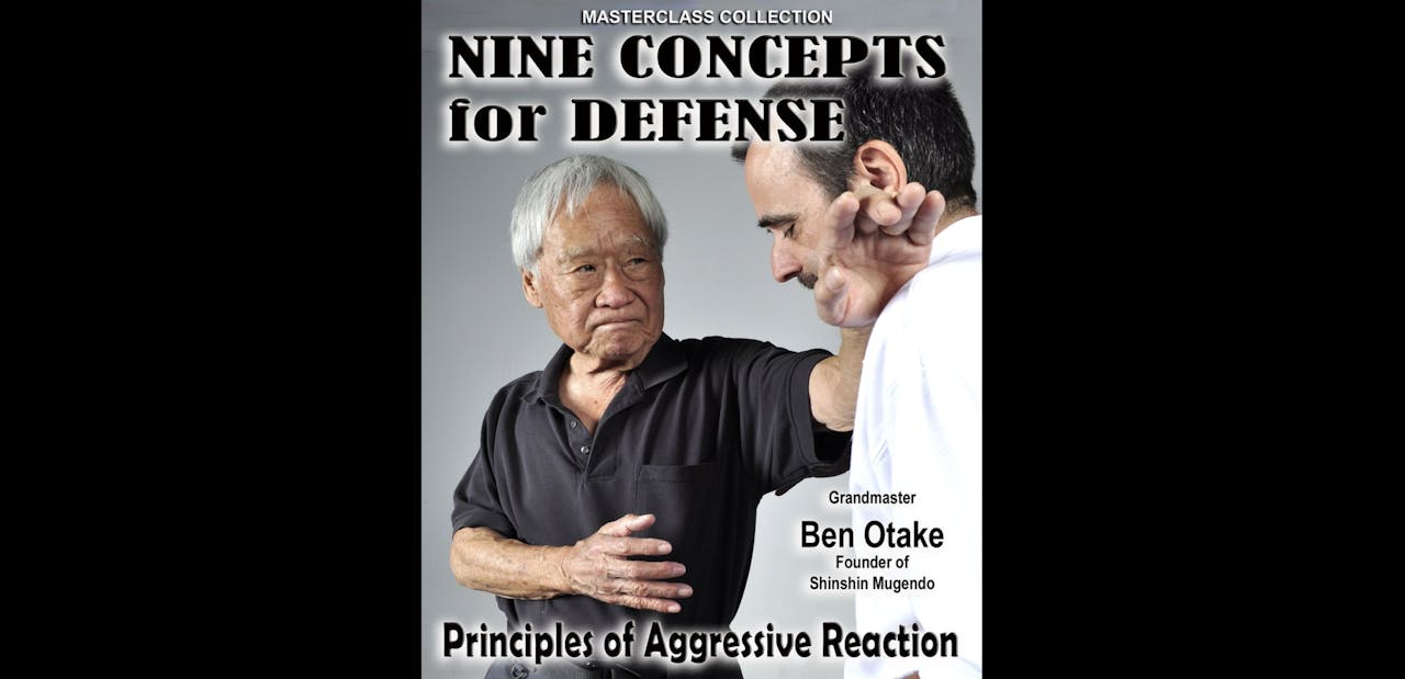 Nine Concepts for Self Defense by Ben Otake