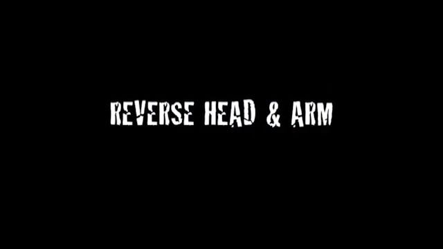 12 Reverse Head & Arm