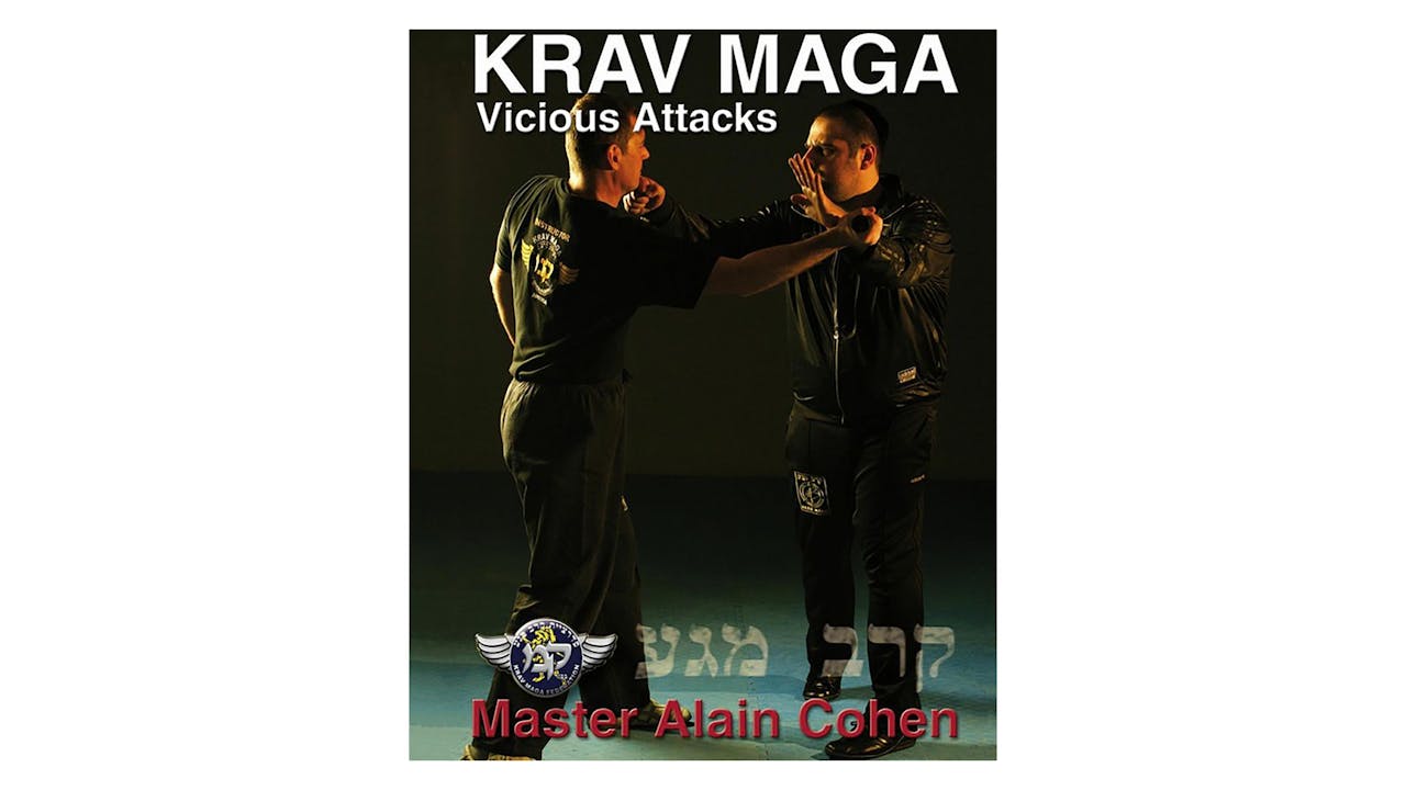 Krav Maga Vicious Attacks by Alain Cohen