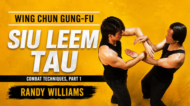 Wing Chun Siu Leem Tau Combat 1 by Randy Williams
