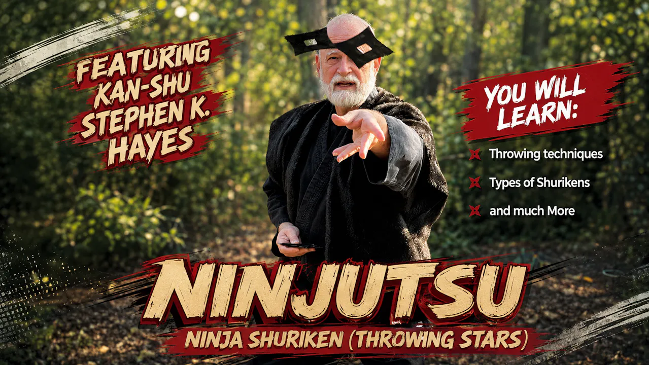 Ninjutsu Secrets 3 Shuriken with Stephen Hayes