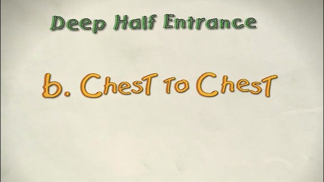 Vol 2 b. Chest to Chest