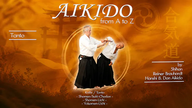Aikido from A to Z: Tanto/Knife Reiner Brauhardt