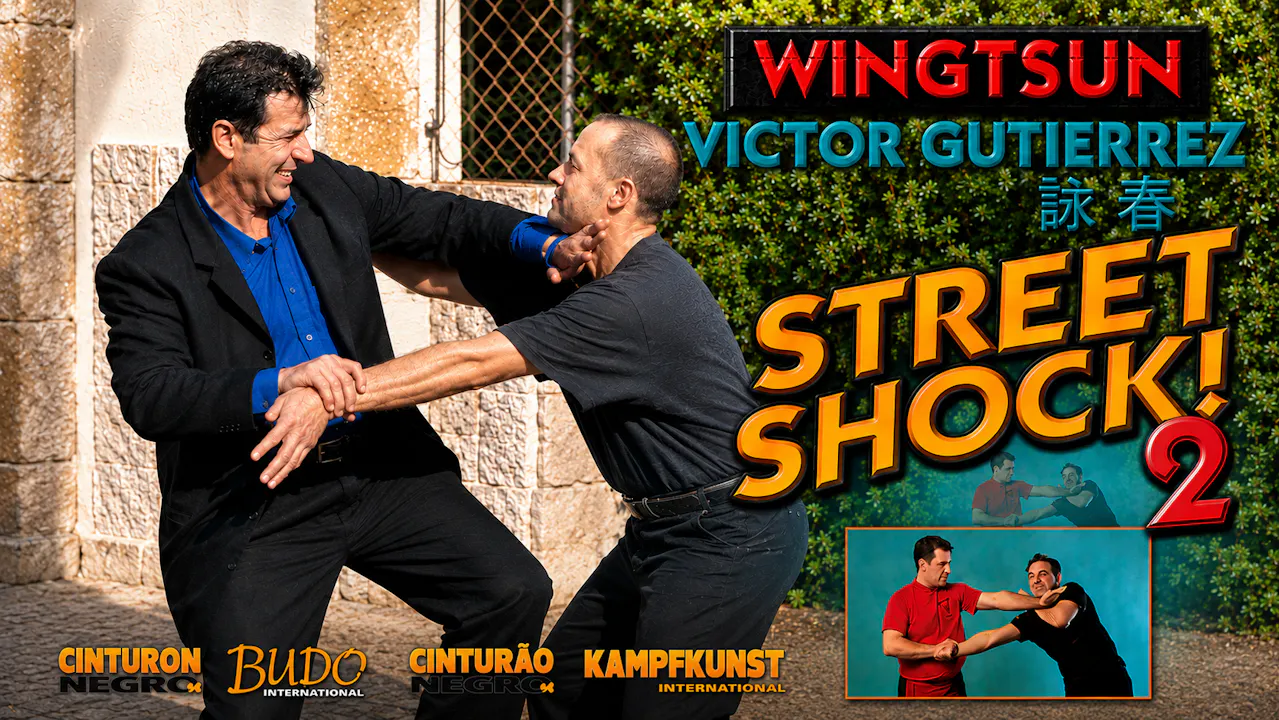 Wing Tsun Street Shock Vol 2 by Victor Gutierrez