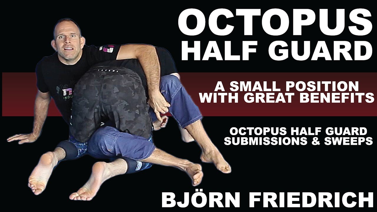 The Octopus Half Guard 2 with Bjorn Friedrich