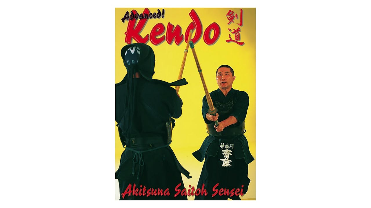Advanced Kendo by Akitsuna Saito