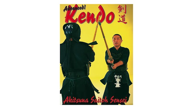 Advanced Kendo by Akitsuna Saito