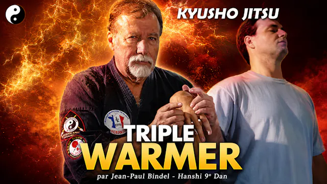 Kyusho-Jitsu Triple Warmer by Jean-Paul Bindel