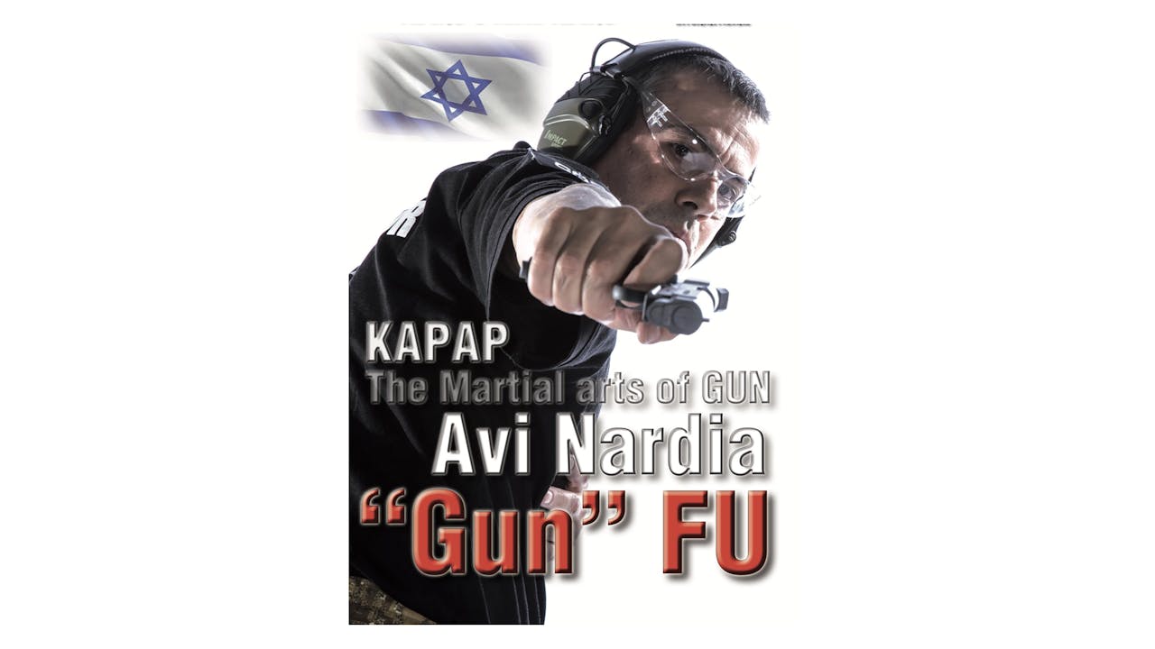 Kapap Gun Fu by Avi Nardia