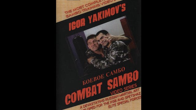Combat Sambo Series by Igor Yakimov