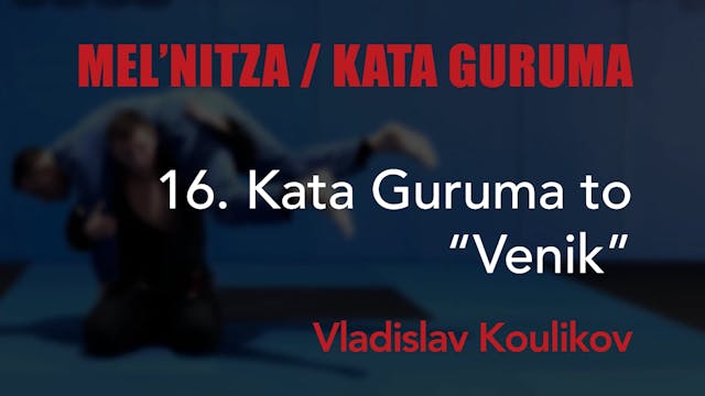 16 Kata Guruma - Venik - Vladislav Koulikov