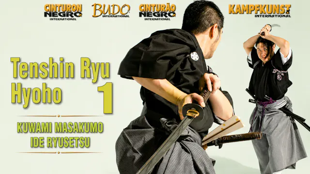 Tenshin Ryu Hyoho V1 Kuwami Masakumo Ide Ryusetsu
