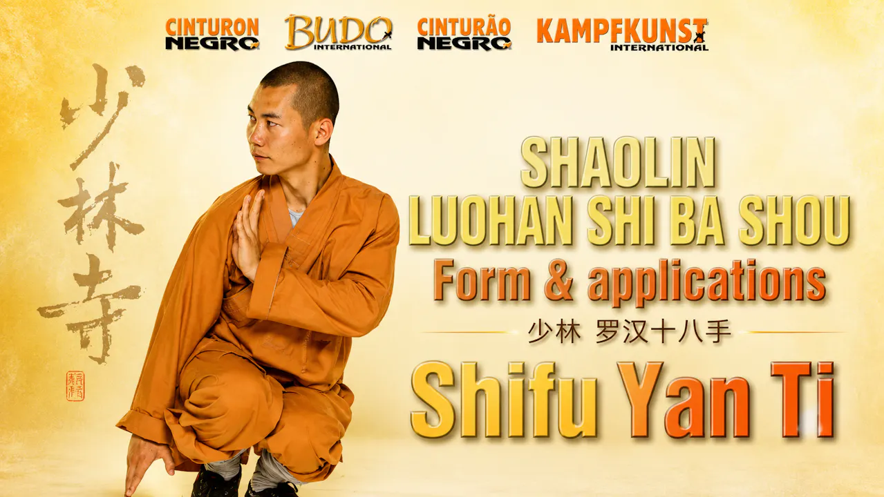 Shaolin Luohan Shi Ba Shou Form Taolu Shit Yan Ti