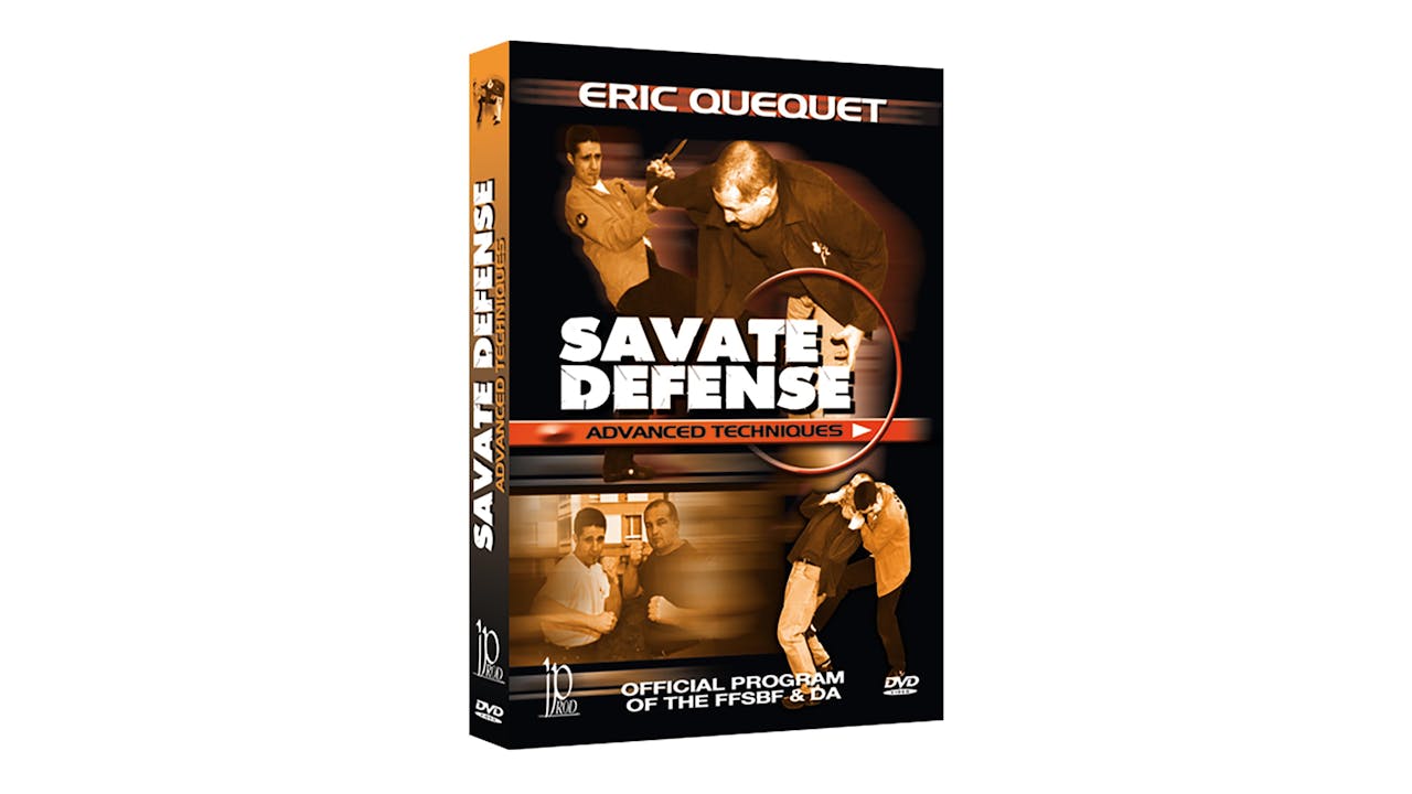 Savate Defense Advanced Techniques Eric Quequet