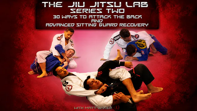 Jiu-Jitsu Lab 2: 30 Ways to Attack