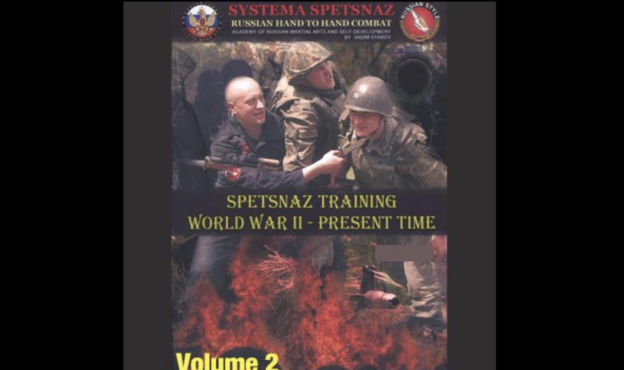 Systema Spetsnaz 2 Spetsnaz Training WW2 - Present