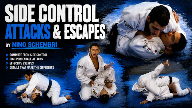 Side Control Attacks & Escapes by Nino Schembri
