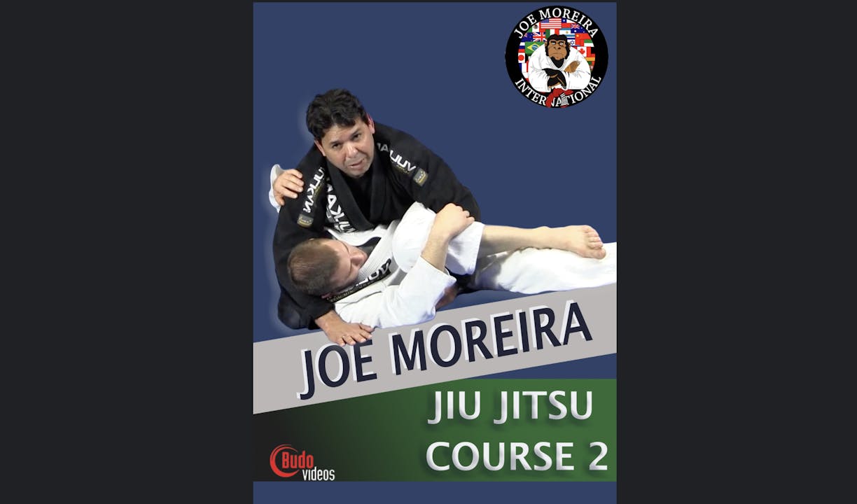 Joe Moreira Jiu Jitsu Course 2