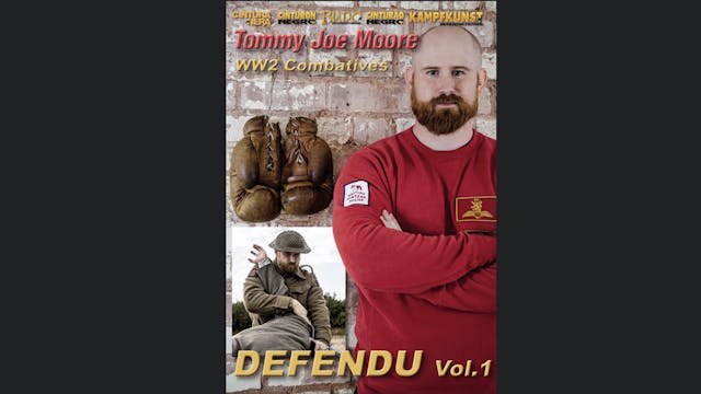 Defendu WW2 Combatives Vol 1 by Tommy Joe Moore 