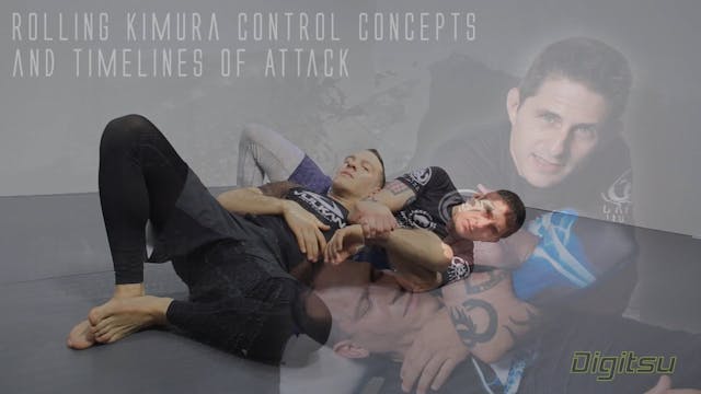 CapizziLock 18 Rolling Kimura Control Concepts & Timelines of Attack