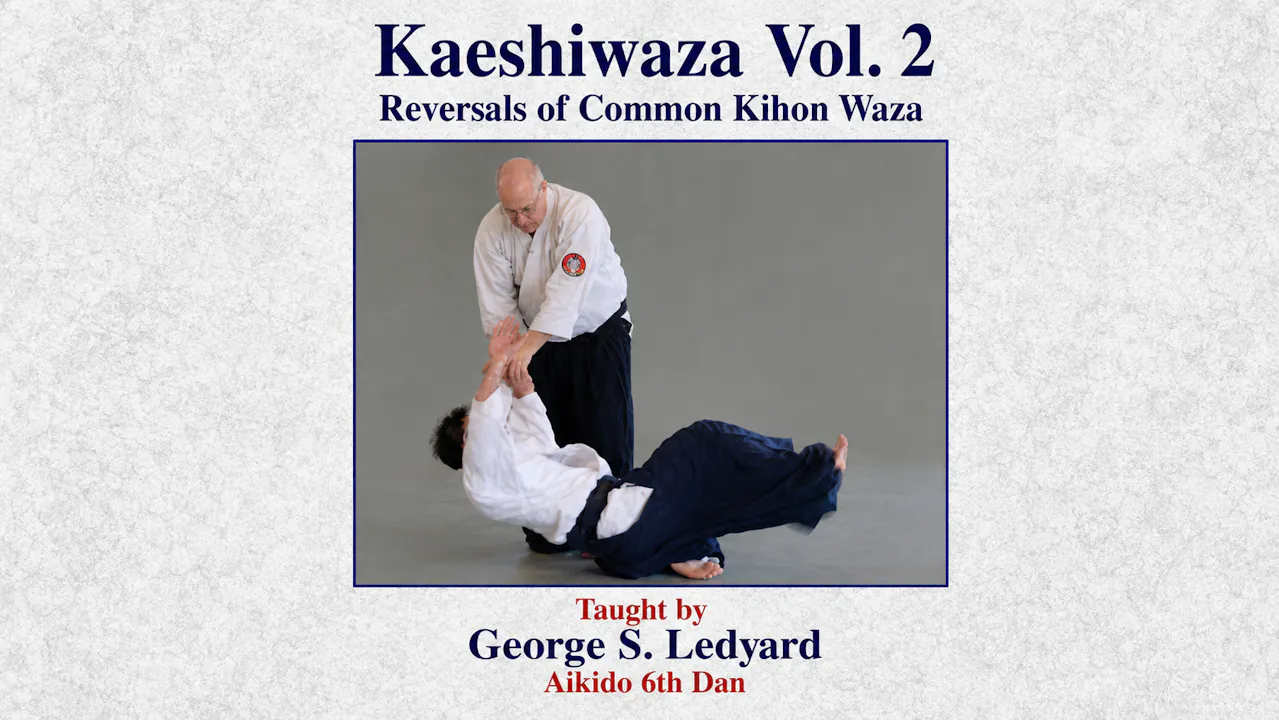 Principles of Kaeshiwaza 1 with George Ledyard