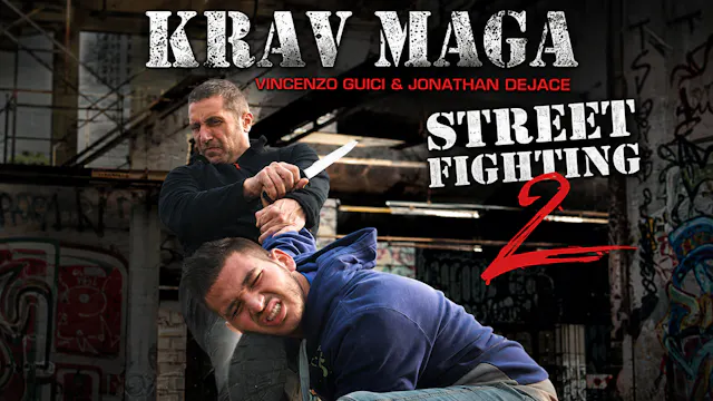Krav Maga Self Defense Street Fighting Vol 2