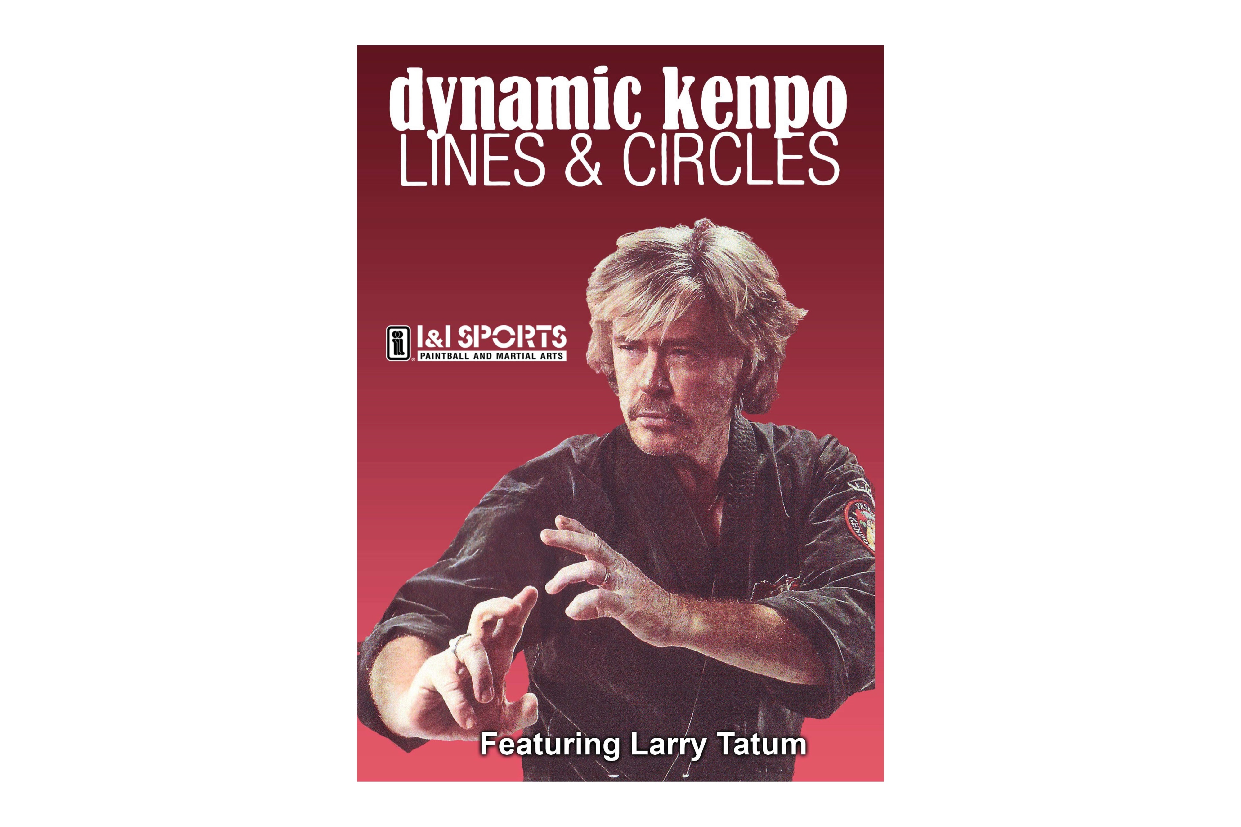 Dynamic Kenpo Lines & Circles with Larry Tatum