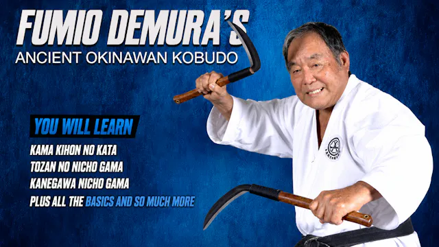 Okinawan Kobudo: Kama by Fumio Demura