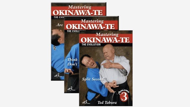 Mastering Okinawa-Te 3 Vol Series by Ted Tabura