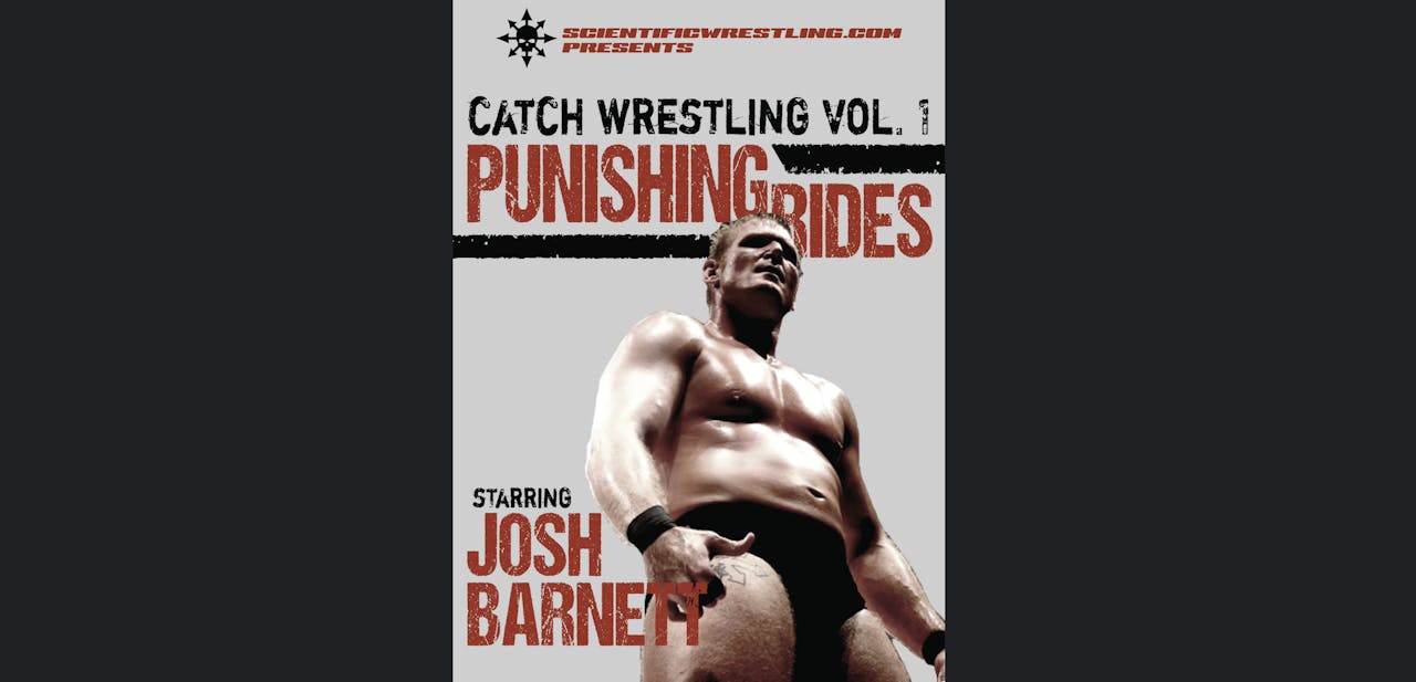 Josh Barnett's Catch Wrestling Vol 1