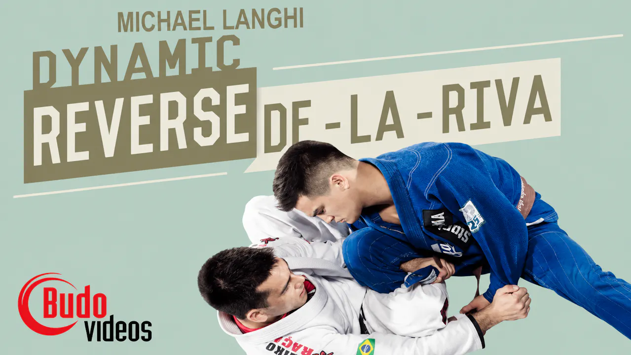 Dynamic Reverse De La Riva with Michael Langhi