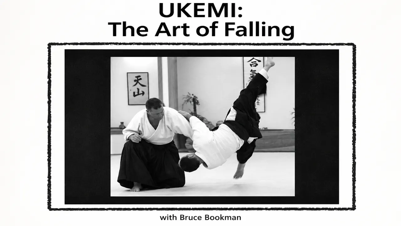 Ukemi - The Art of Falling by Bruce Bookman