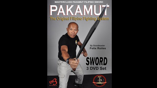 Pakamut Filipino Sword Fighting by Felix Roiles
