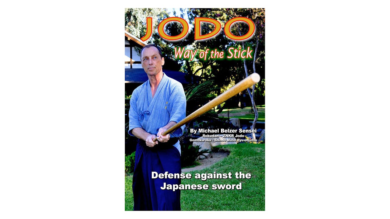 Jodo Way of the Stick by Michael Belzer