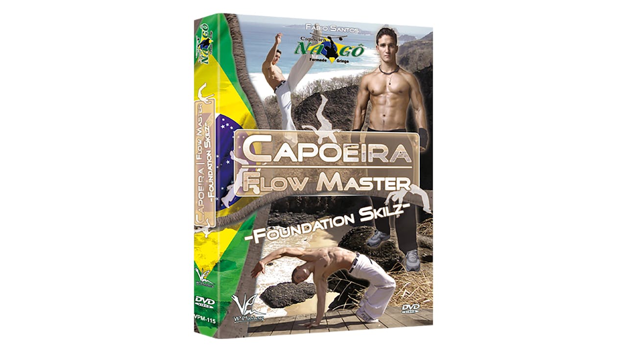Capoeira Flow Master Basic Techniques