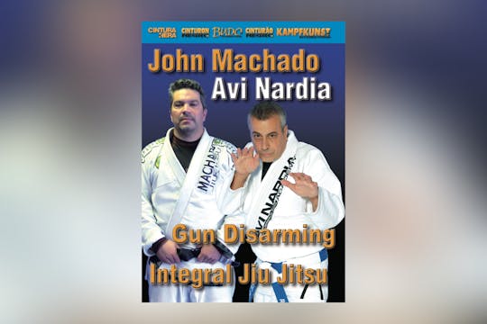 Integral Gun Disarming Avi Nardia & John Machado