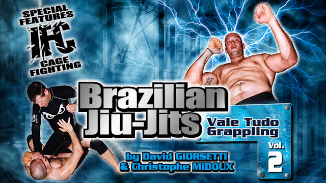 Brazilian Jiu-Jitsu Vale Tudo Grappling Vol 2