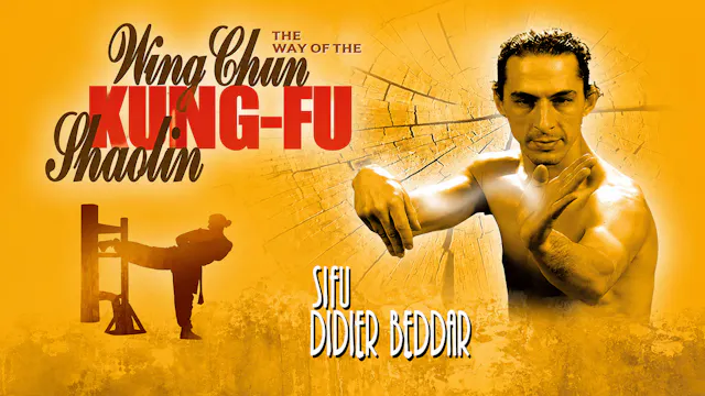 The Way of Shaolin Wing Chun Kung Fu Didier Beddar