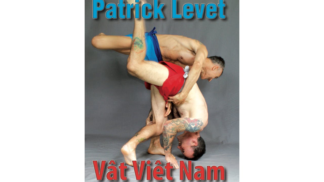 Vat Vietnam Vietnamese Wrestling by Patrick Levet