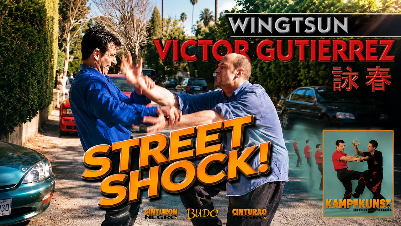 Wing Tsun Street Shock Vol 1 by Victor Gutierrez