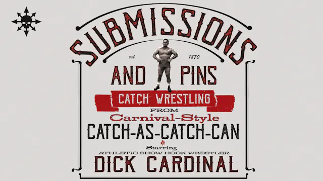 Carnival Style Catch Wrestling Submissions & Pins