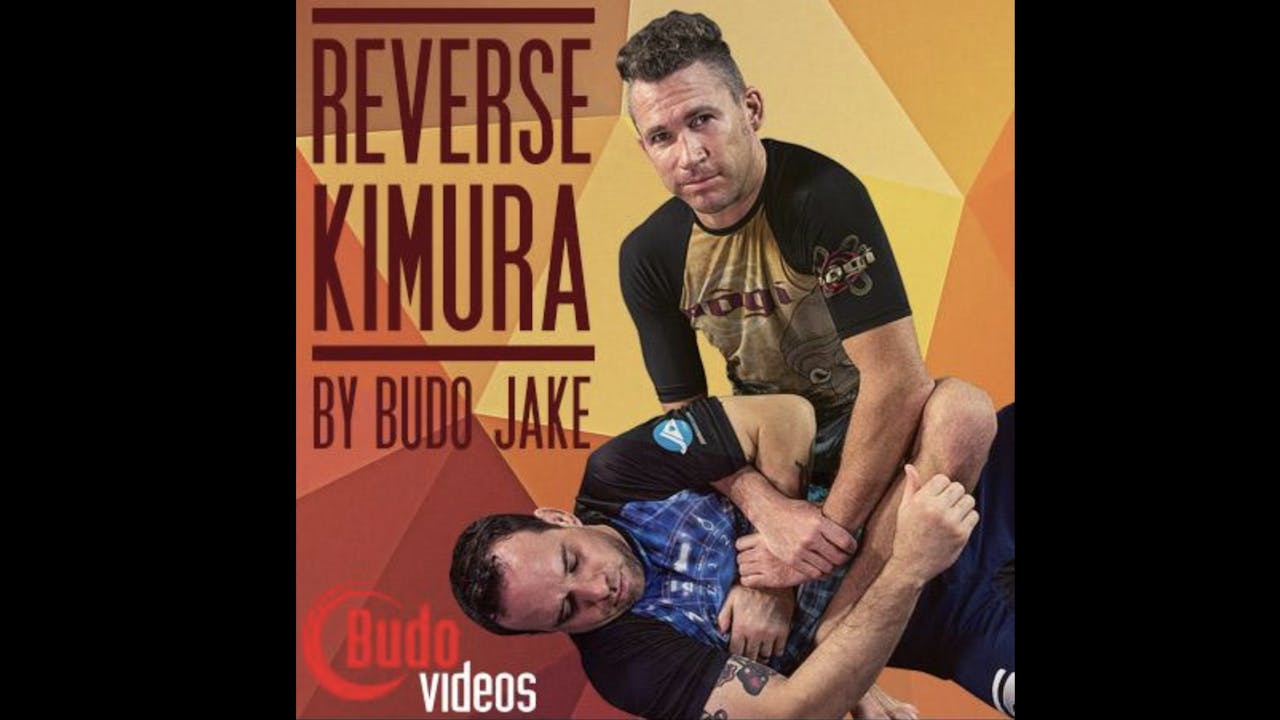 The Reverse Kimura by Budo Jake