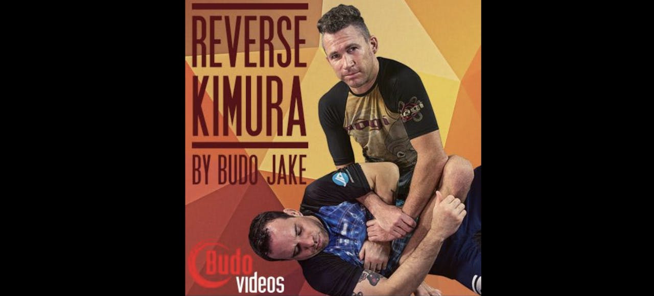 The Reverse Kimura by Budo Jake