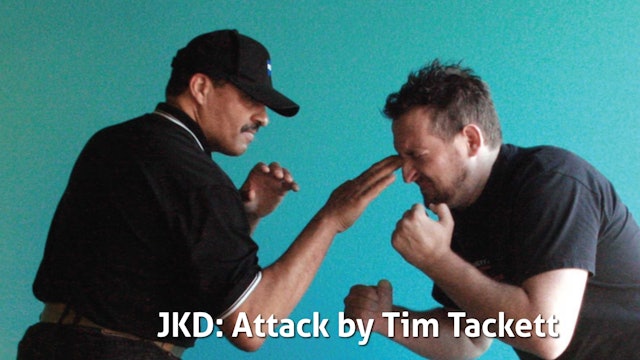 JKD Attack by Tim Tackett
