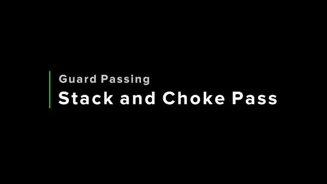 BJJOMS 2 Stack & Choke Pass