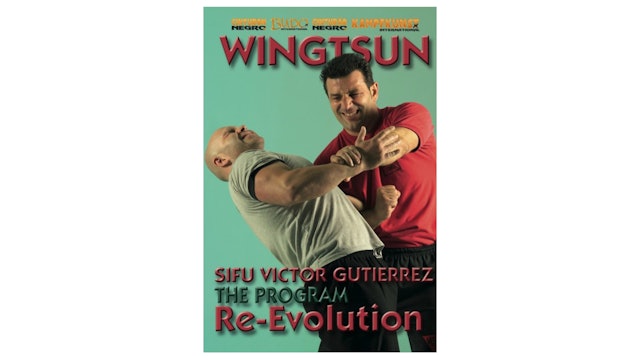 Wing Tsun Re-Evolution 2 by Victor Gutierrez